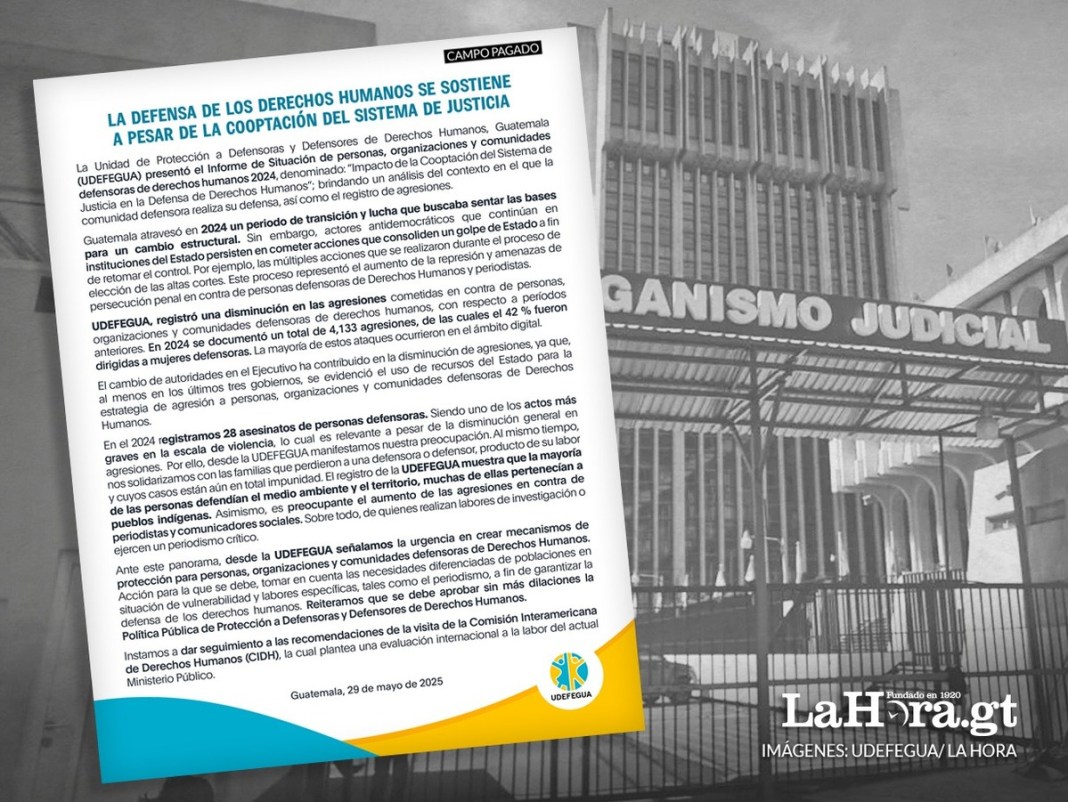 UDEFEGUA los Derechos Humanos se siguen defendiendo pese a la cooptación del sistema de justicia