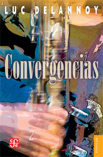 Portada del título "Convergencias" de Luc Delannoy. 