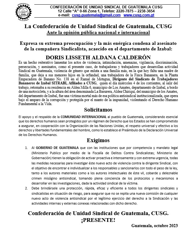 La Confederación de Unidad Sindical de Guatemala, lamenta y condena estos actos de violencia.