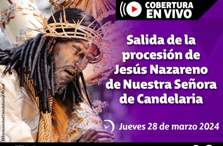 Cobertura en vivo: Salida de la procesión de Jesús Nazareno de Nuestra Señora de Candelaria. Diseño: Roberto Altán/La Hora