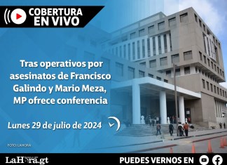 Retransmisión: Tras operativos por asesinatos de Francisco Galindo y Mario Meza, MP ofrece conferencia Diseño: La Hora/Alejandro Ramírez