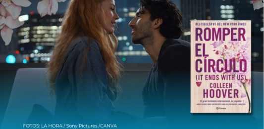 "Rompiendo el Círculo " Basada en la exitosa novela de Colleen Hoover, protagonizada por Blake Lively y Justin Baldoni Foto: La hora/SONY PICTURES/CANVA/LIBRERÍA SOPHOS