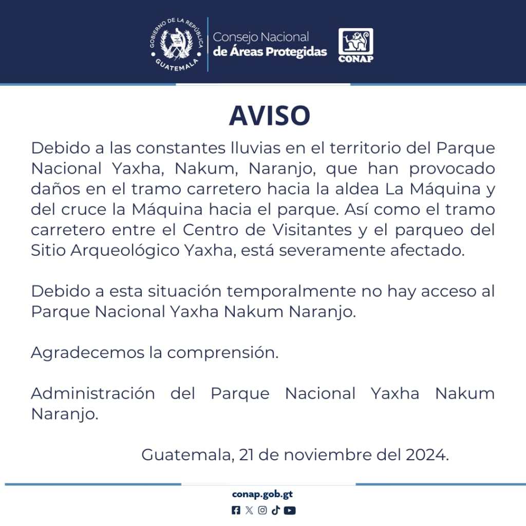 Cierre temporal del Parque Nacional Yaxha Nakum naranjo por carreteras daÃ±adas