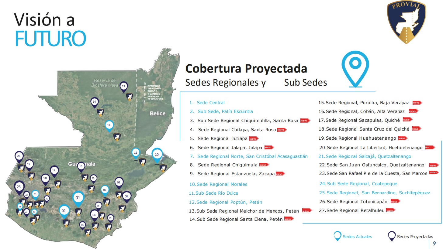 PROVIAL busca ampliar cobertura a nivel nacional con la creación de nuevas sedes y brigadas operativas