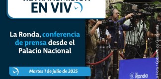 Retransmisión: La Ronda, conferencia de prensa desde el Palacio Nacional. Foto La Hora: Gobierno de Guatemala.