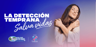 La detección temprana Salva Vidas