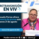 Retransmisión: Consuelo Porras ofrece conferencia de prensa este jueves 21 de agosto