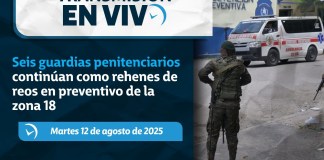En vivo: Seis guardias penitenciarios continúan como rehenes de reos en preventivo de la zona 18.