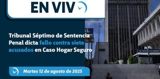 En vivo: Tribunal Séptimo de Sentencia Penal dicta fallo contra siete acusados en Caso Hogar Seguro. Foto La Hora.