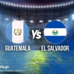 Guatemala vs. El Salvador: Hora y Dónde ver partido de la Azul y Blanco. Foto La Hora: Fedefut- Envato- Diseño Roberto Altán,