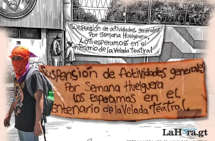 Desde la noche del martes 24 de marzo, un grupo de encapuchados cerró los ingresos al campus central de la Usac. Arte: La Hora/Roberto Altán.