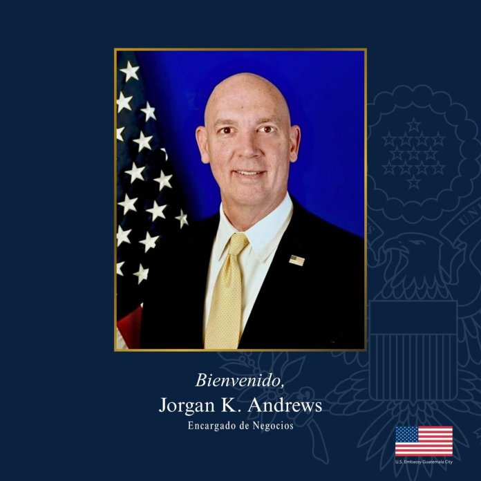 Embajada de EE. UU. da la bienvenida a Jorgan K. Andrews, el nuevo encargado de Negocios en Guatemala
