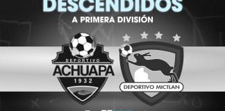 Los dos equipos no acumularon los puntos necesarios para mantenerse en la máxima categoría del futbol guatemalteco.