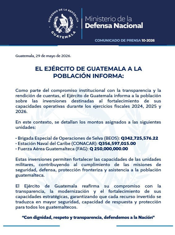 Comunicado del ministerio de la Defensa sobre montos de inversión en divisiones del ejército de Guatemala.