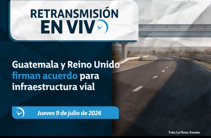 Retransmisión: Guatemala y Reino Unido firman acuerdo para infraestructura vial